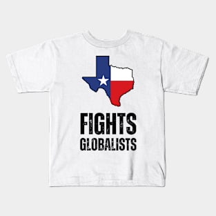 Texas fights globalists Kids T-Shirt